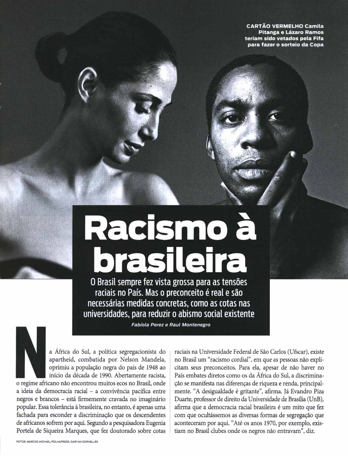 Preconceito: Mito da democracia racial só fez mal ao negro no Brasil -  05/11/2015 - UOL Notícias